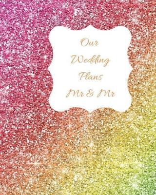 Book cover for Our Wedding Plans MR & MR