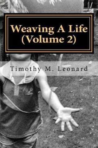 Cover of Weaving a Life (Volume 2)