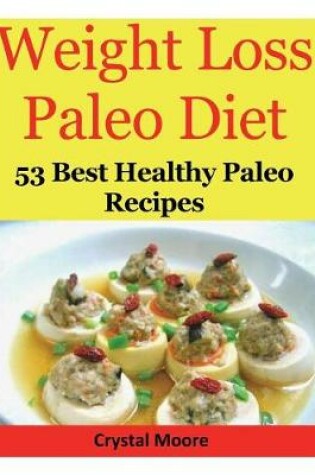 Cover of Weight Loss Paleo Diet