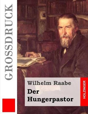 Book cover for Der Hungerpastor (Großdruck)