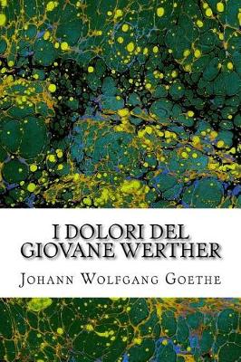 Book cover for I Dolori del Giovane Werther