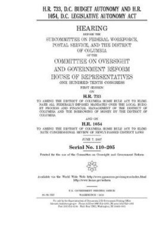 Cover of H.R. 733, D.C. Budget Autonomy and H.R. 1054, D.C. Legislative Autonomy Act