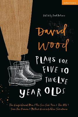 Book cover for David Wood Plays for 5–12-Year-Olds