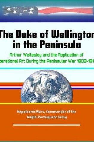 Cover of The Duke of Wellington in the Peninsula