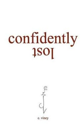 Cover of Confidently Lost