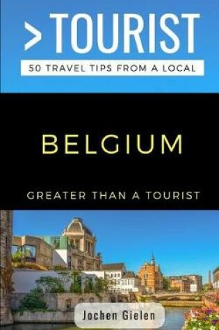 Cover of Greater Than a Tourist- Belgium