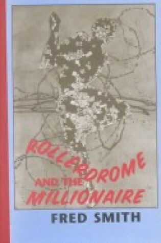 Cover of Rollerdrome and the Millionaire