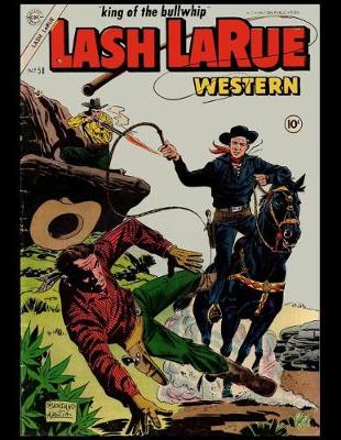 Book cover for King of the Bullwhip Lash LaRue Western