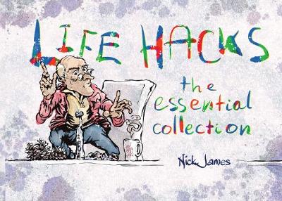 Cover of Life Hacks - The Essential Collection