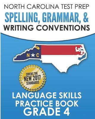 Book cover for North Carolina Test Prep Spelling, Grammar, and Writing Conventions Grade 4