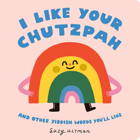 Book cover for I Like Your Chutzpah