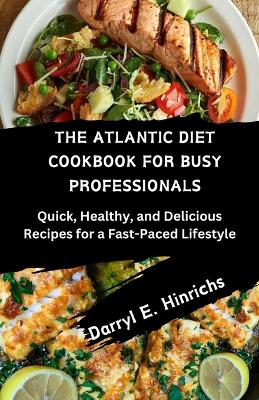 Book cover for The Atlantic Diet Cookbook for Busy Professional