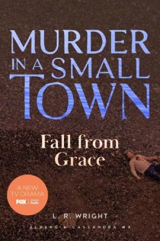 Cover of Fall from Grace: Murder in a Small Town