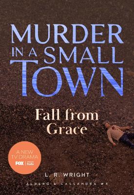 Cover of Fall from Grace: Murder in a Small Town