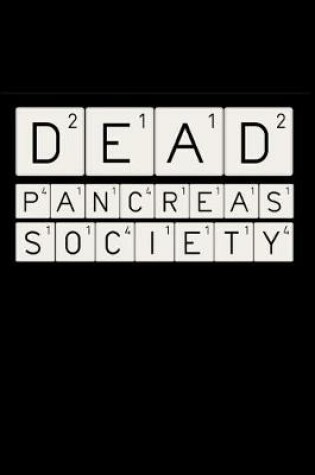 Cover of Dead Pancreas Society
