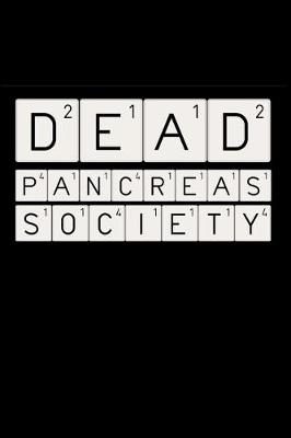 Book cover for Dead Pancreas Society