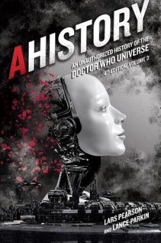 Cover of AHistory: An Unauthorized History of the Doctor Who Universe