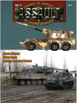 Book cover for 7817 Assault: Journal of Armored & Heliborne Warfare Vol. 17