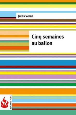 Cover of Cinq semaines au ballon