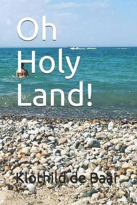 Book cover for Oh Holy Land!