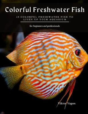 Book cover for Colorful Freshwater Fish