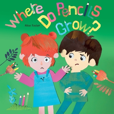 Book cover for Where Do Pencils Grow