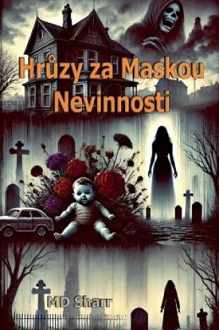 Cover of Hrůzy za Maskou Nevinnosti