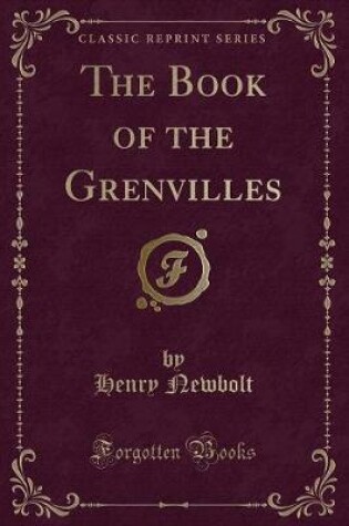 Cover of The Book of the Grenvilles (Classic Reprint)