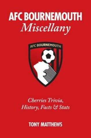 Cover of AFC Bournemouth Miscellany