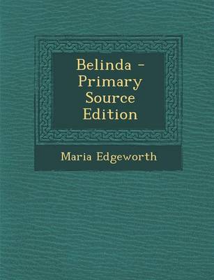 Book cover for Belinda - Primary Source Edition