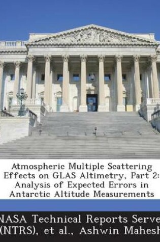 Cover of Atmospheric Multiple Scattering Effects on Glas Altimetry, Part 2