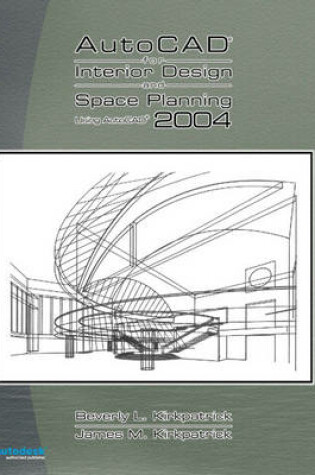 Cover of AutoCAD 2004 for Interior Design and Space Planning Using AutoCAD 2004