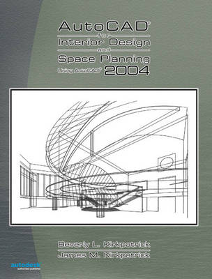 Book cover for AutoCAD 2004 for Interior Design and Space Planning Using AutoCAD 2004