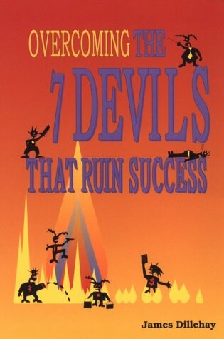 Cover of Overcoming the 7 Devils That Ruin Success