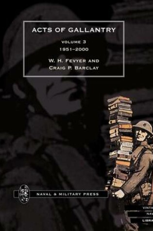 Cover of Acts of Gallantry - Volume 3