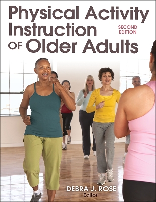 Book cover for Physical Activity Instruction of Older Adults-2nd Edition