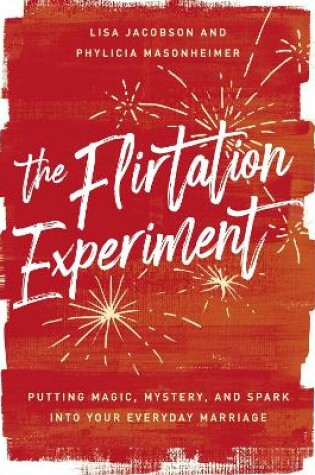 Cover of The Flirtation Experiment