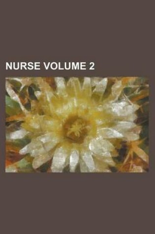 Cover of Nurse Volume 2