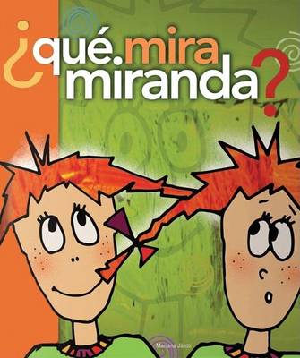 Book cover for Que Mira Miranda?