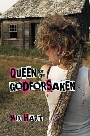 Cover of Queen of the Godforsaken