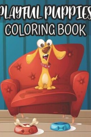 Cover of Playful Puppies Coloring Book