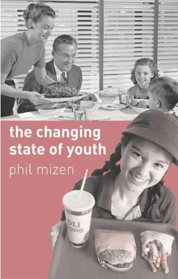 Book cover for The Changing State of Youth