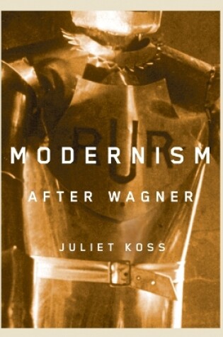 Cover of Modernism after Wagner