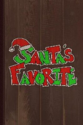 Cover of Santa's Favorite Ugly Christmas Sweater Journal Notebook