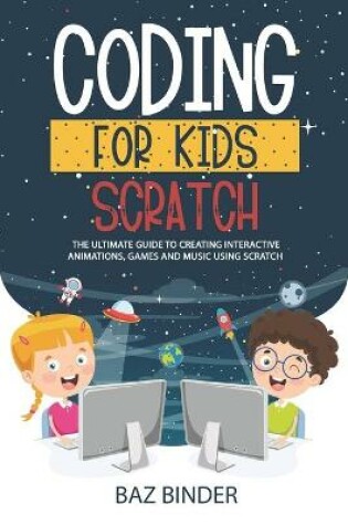 Cover of Coding for Kids Scratch