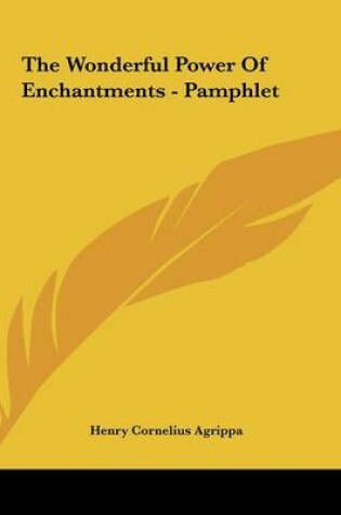 Cover of The Wonderful Power Of Enchantments - Pamphlet