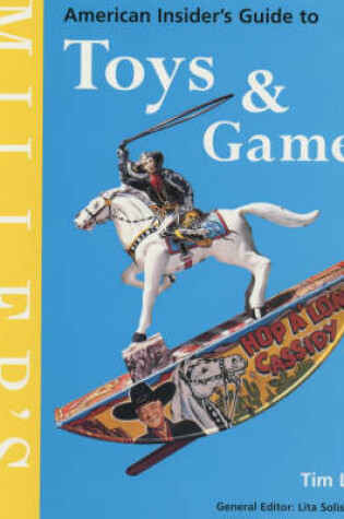 Cover of Miller's American Insider's Guide to Toys and Games