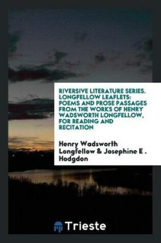 Cover of Riversive Literature Series. Longfellow Leaflets