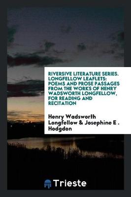 Book cover for Riversive Literature Series. Longfellow Leaflets