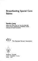 Cover of Breastfeeding Special Care Babies